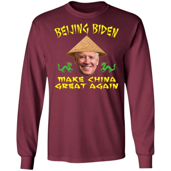 Beijing Biden Make China Great Again T-Shirt Anti Biden Not My President Shirt