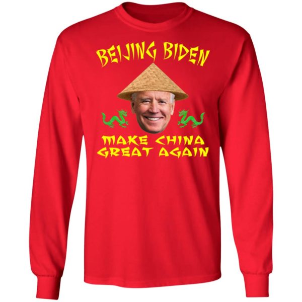 Beijing Biden Make China Great Again T-Shirt Anti Biden Not My President Shirt