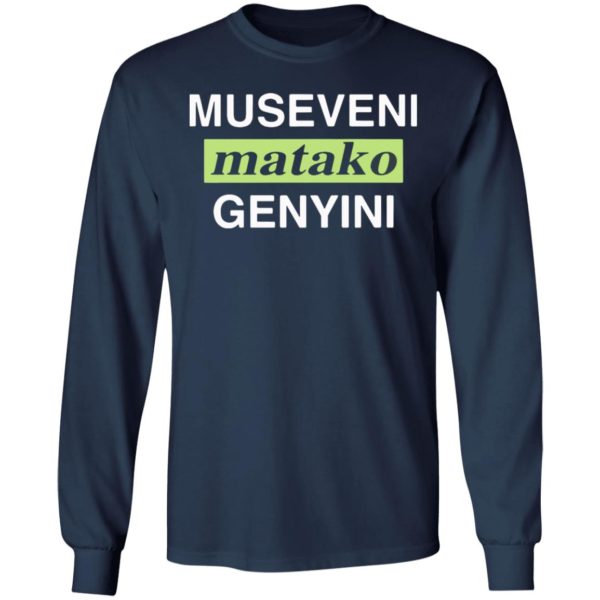 Museveni Matako Genyini Tee Shirt