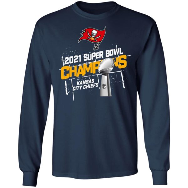 Tampa Bay Buccaneers 2021 Super Bowl Champions Kansas City Chiefs Shirt