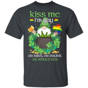 unny Gay St Patrick’s Day Kiss Me I’m Gay Shirt