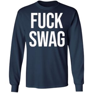 Fuck Swag Shirt
