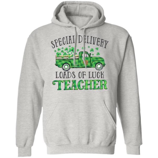 Irish Special delivery loads of luck teacher shirt