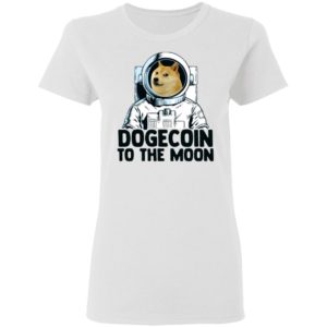 Dogecoin Astronaut To The Moon Shirt