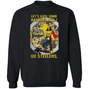 Let’s Kick some Ratbird ass go Steelers shirt