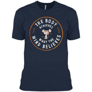 The Boy Achieves what the mind believes Peanuts shirt