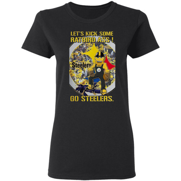 Let’s Kick some Ratbird ass go Steelers shirt
