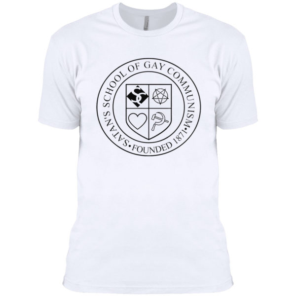 Satan’s School Of Gay Communism 1871 Founded Shirt