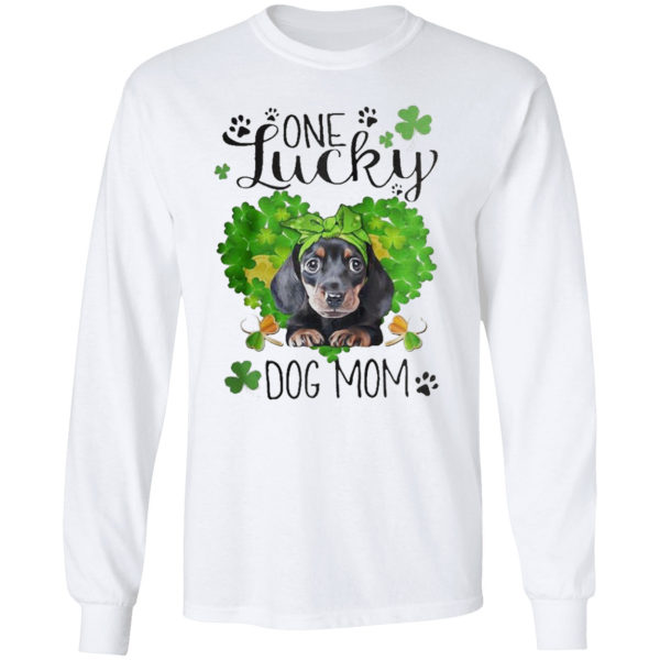 St Patrick’s Day One Lucky Dog Mom Shirt