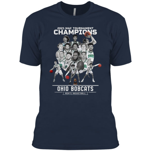 Ohio Bobcats 2021 Mac Tournament Champions Men’s Basketball Shirt