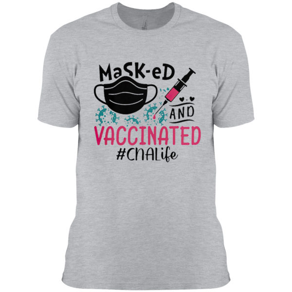 Mask-ed and vaccinated #CnaLife Shirt