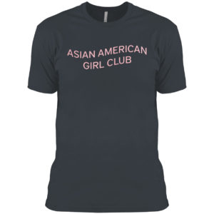 Asian American Girl Club Shirt