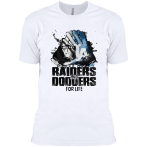 Oakland Raiders And Los Angeles Dodgers For Life Art Shirt