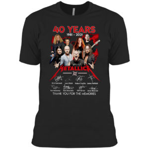 2021 40 years 1981 2021 Metallica thank You for the memories signatures shirt