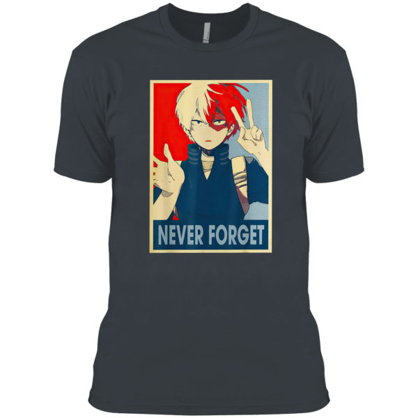 Todoroki Academia Arts My Hero Anime Character Never Forget Shirt