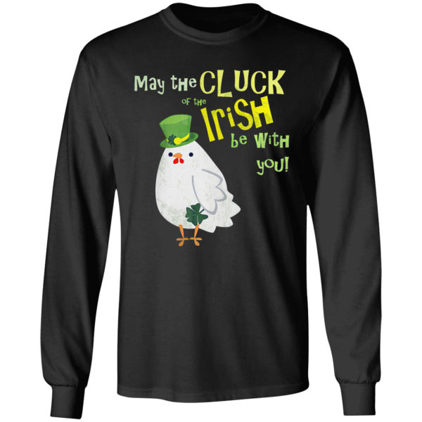 Chicken cluck of the Irish shirt