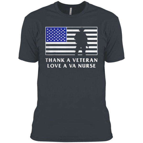 Thank A Veteran Love A Va Nurse Love Our Heros Shirt