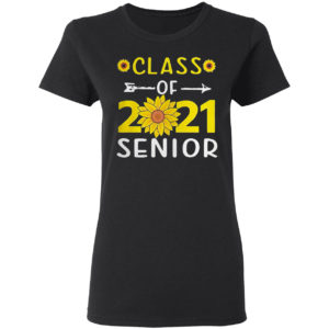 Senior sunflower class of 2021 shirt