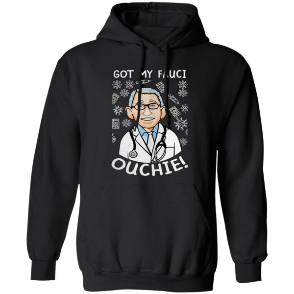 Doctor got my fauci ouchie shirt