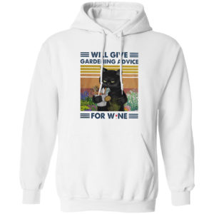Black Cat will give Gardening advice for wine vintage shirt