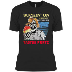 Suckin’ on chili dog outside the tastee freez shirt