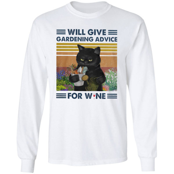 Black Cat will give Gardening advice for wine vintage shirt