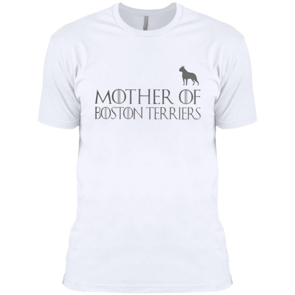Game Of Thrones Mother Of Boston Terriers Shirt