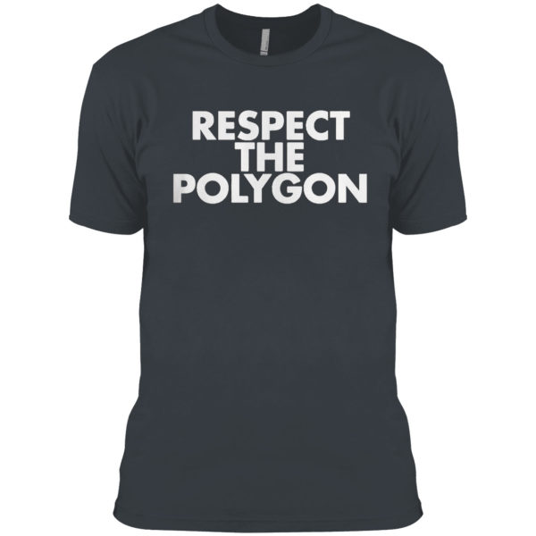 Respect the polygon shirt