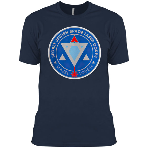 Secret Jewish Space Laser Corps Mazel Tough Shirt