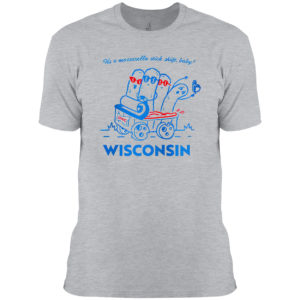 Sonic it’s a mozzarella stick shift baby Wisconsin shirt
