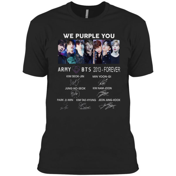 We Purple You Army BTS 2013 forever signatures shirt