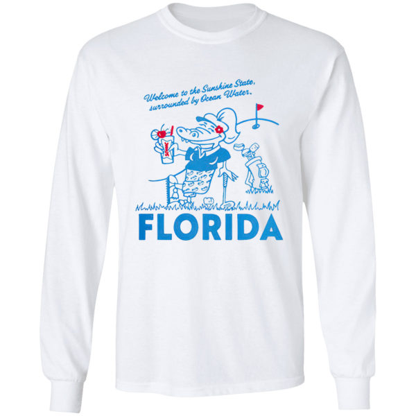 Sonic Welcome To The Sunshine State Surrounded By Ocean Water Florida Shirt