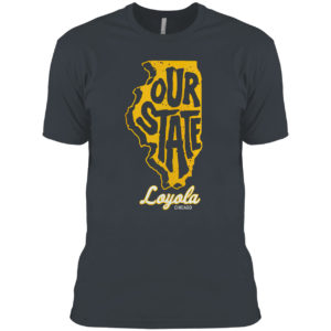 Out State Loyola Chicago Shirt