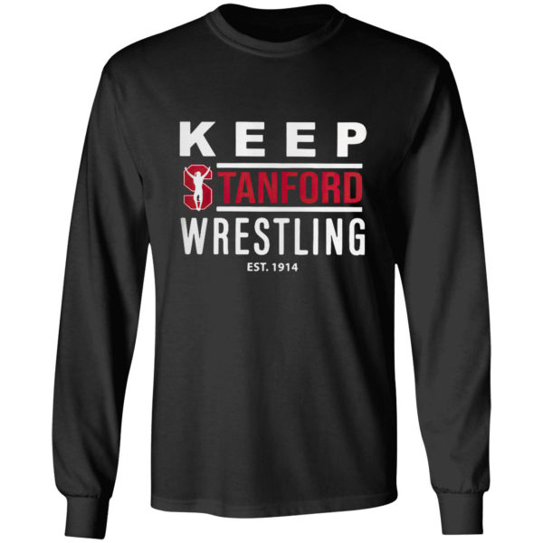 Keep Stanford wrestling est 1914 shirt