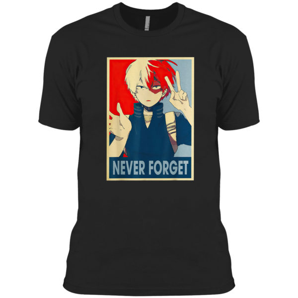 Todoroki Academia Arts My Hero Anime Character Never Forget Shirt