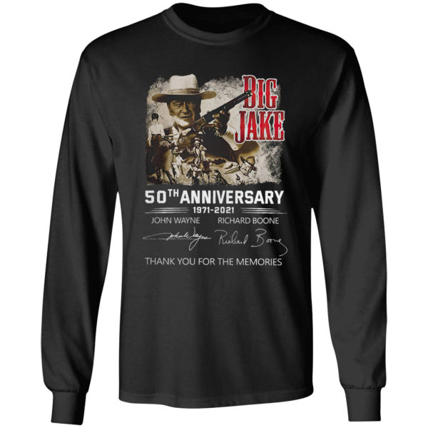 Big Jake 50TH Anniversary 1971 2021 John Wayne Richard Boone signatures shirt