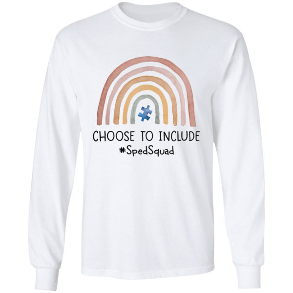 Choose to include sped squad shirt