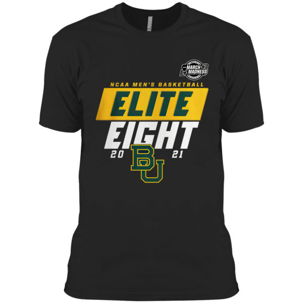 Baylor Bears 2021 NCAA Men’s Basketball Tournament March Madness Elite Eight shirt