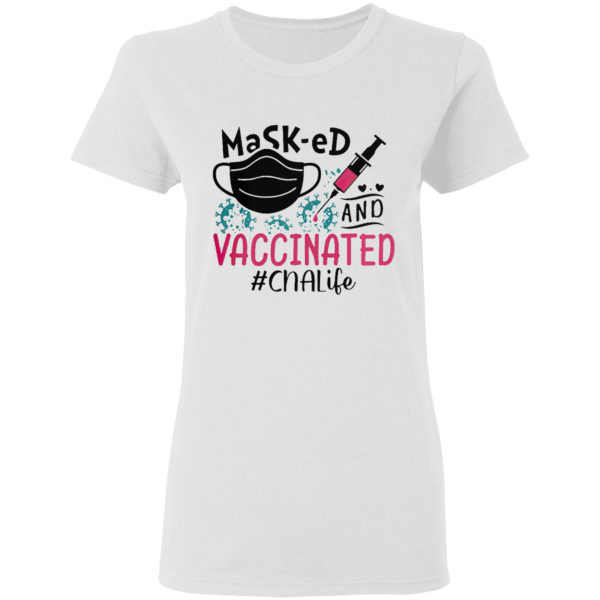 Mask-ed and vaccinated #CnaLife Shirt