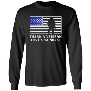 Thank A Veteran Love A Va Nurse Love Our Heros Shirt