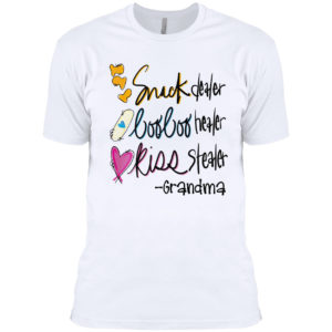 Snack Dealer Loo Loo Healer Kiss Stealer Grandma Shirt
