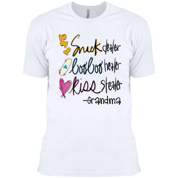 Snack Dealer Loo Loo Healer Kiss Stealer Grandma Shirt