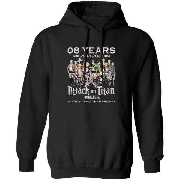 08 years 2013 2021 Attack onk Titan thank you for the memories shirt
