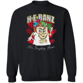 Hebanz Here Everything Bussin Shirt