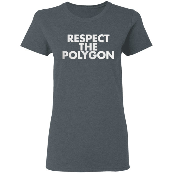 Respect the polygon shirt