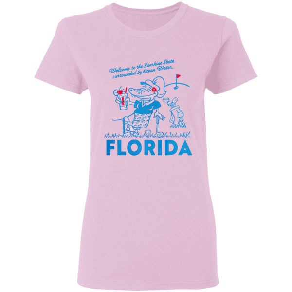 Sonic Welcome To The Sunshine State Surrounded By Ocean Water Florida Shirt