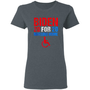 Biden for nursing home 2020 shirt