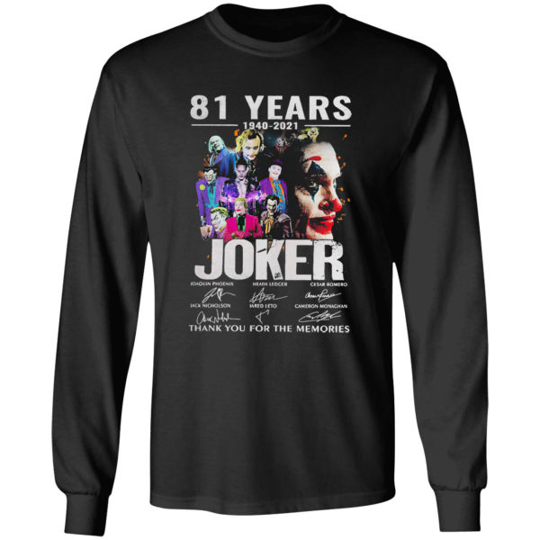 81 years 1940-2021 Joker thank you for the memories signatures shirt