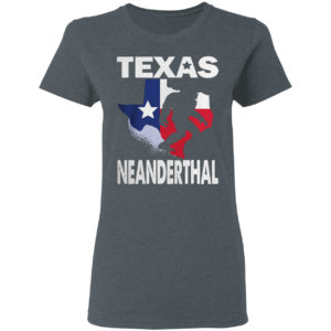 Texas neanderthal shirt