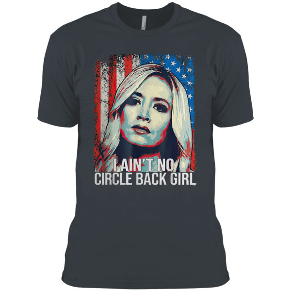 Kayleigh Mcenany I Ain’t No Circle Back Girl American Flag Shirt